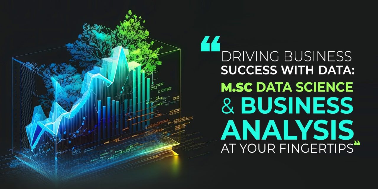 Driving Business Success with Data M. Sc. Data Science and Business Analysis at Your Fingertips-min data science and business analysis