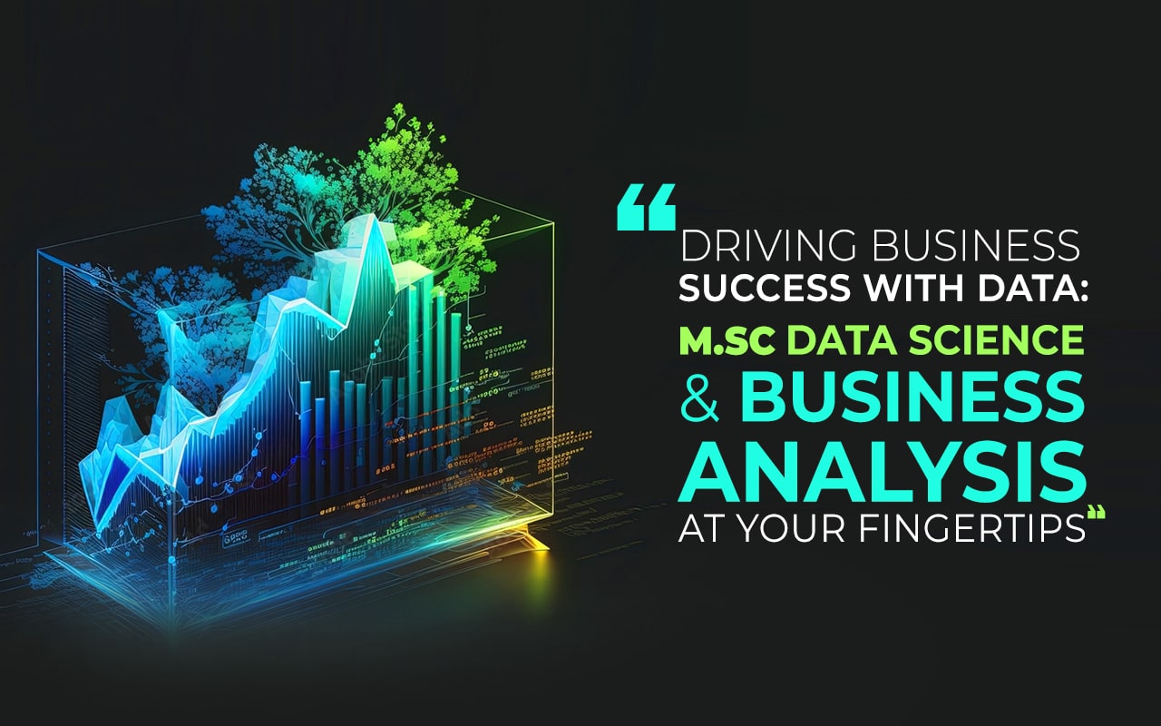 Driving Business Success with Data M. Sc. Data Science and Business Analysis at Your Fingertips-min data science and business analysis