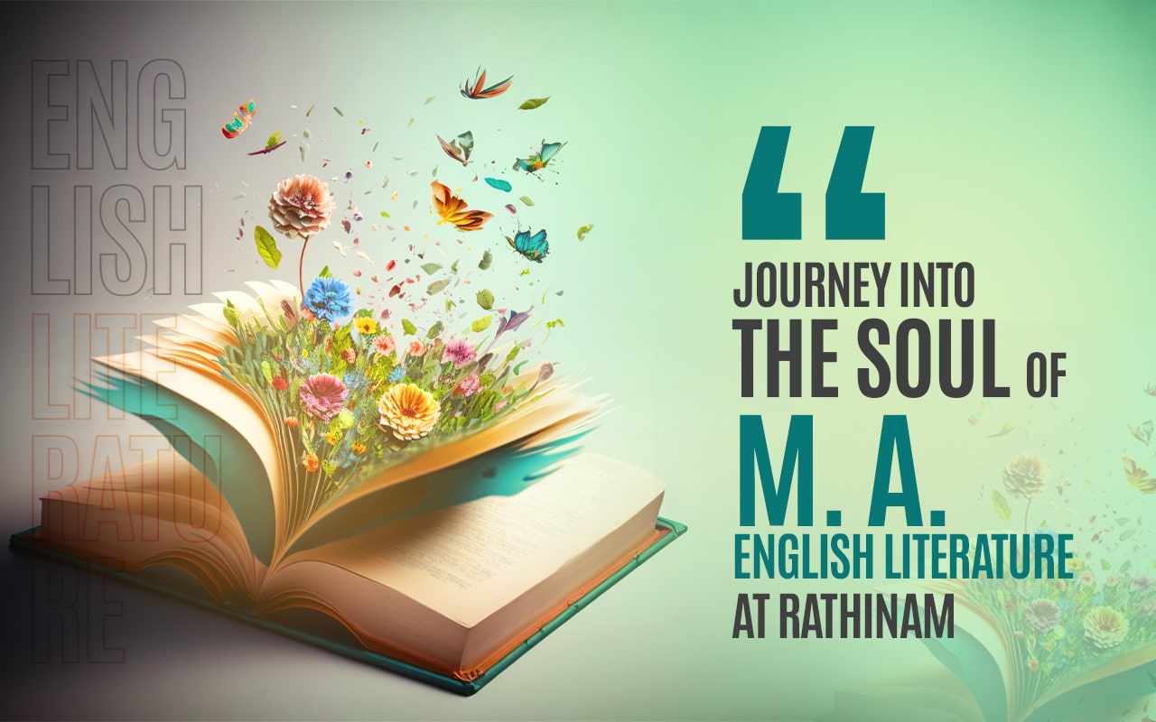 Journey into the soul of M. A. English Literature at Rathinam-min